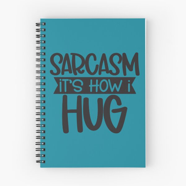 Item preview, Sarcasm It's How I Hug designed and sold by CraftyBee.