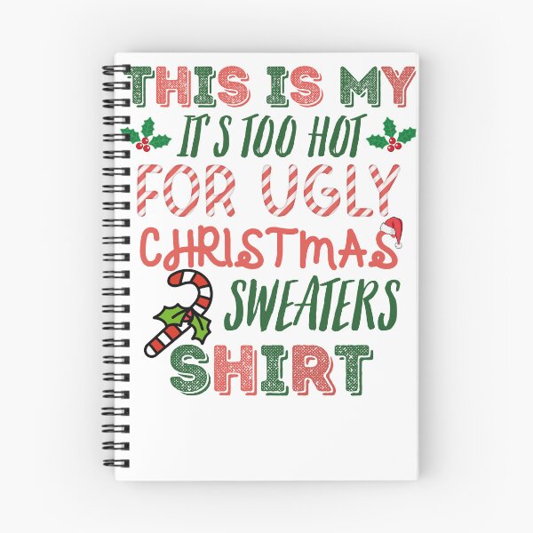 Item preview, This is my it's too hot for ugly christmas sweaters shirt designed and sold by to-esu.