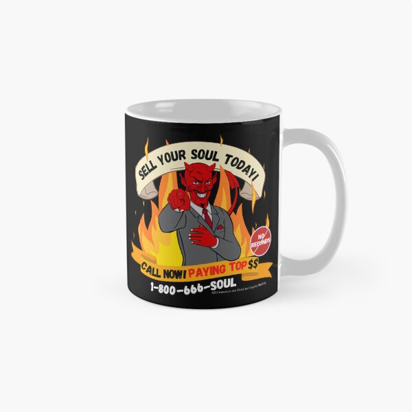 Item preview, Sell Your Soul Today!  designed and sold by Novelty-Shirts.