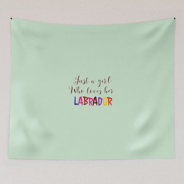Item preview, Just a girl who loves her Labrador Retriever designed and sold by StandStrong786.