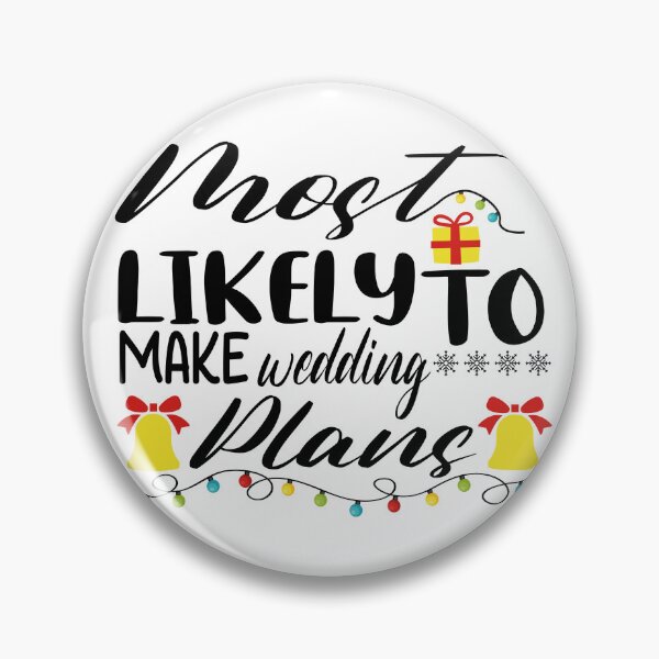 Item preview, most likely to make wedding plans, family christmas. designed and sold by hmgrafi36.