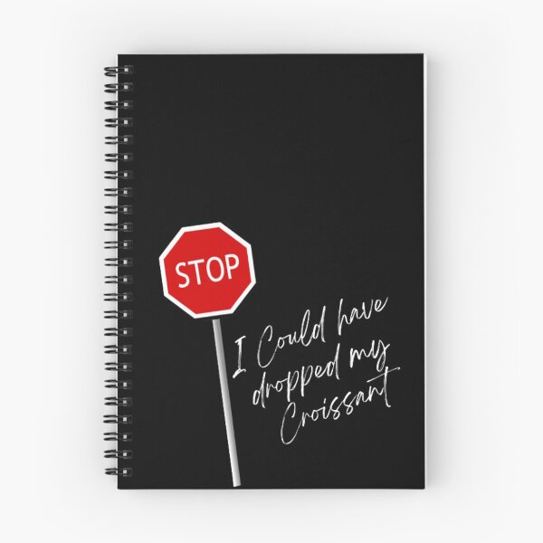 Item preview, Stop I Could've Dropped My Croissant | Dark Background  designed and sold by embaarc.