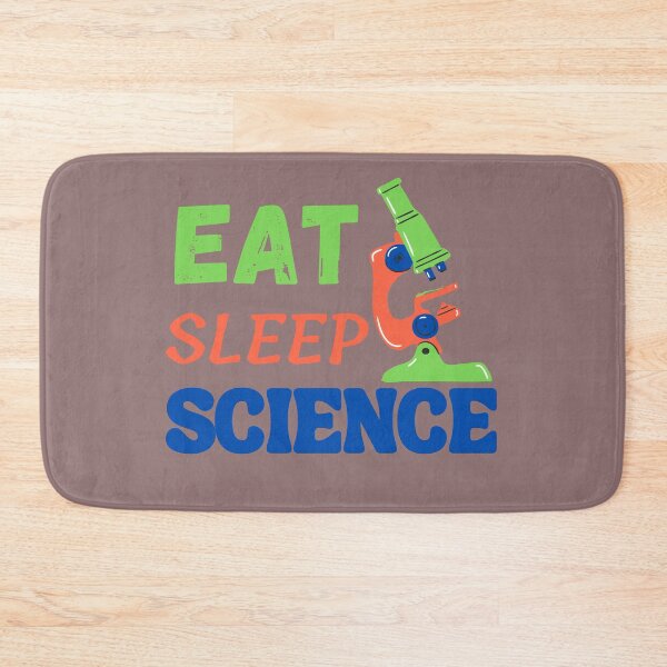 Item preview, Eat, sleep Science designed and sold by dsignstore911.