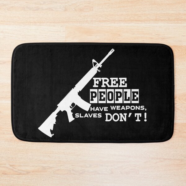 Item preview, Free People Have Weapons, Slaves Don't white designed and sold by UA-Shirts.