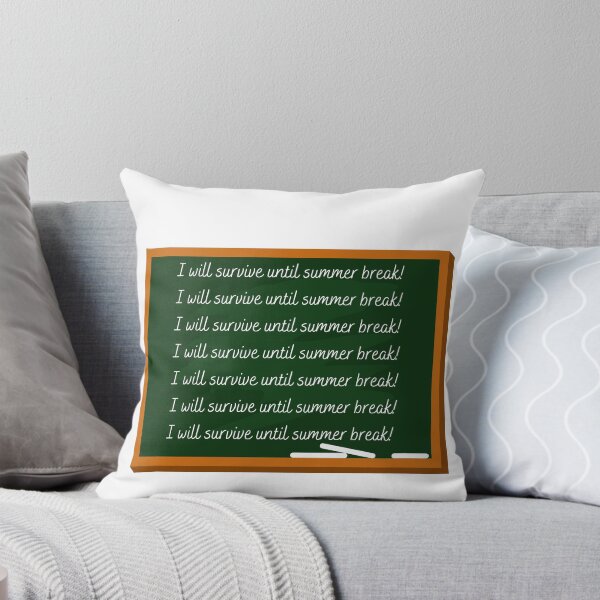 Item preview, I will survive until summer break! designed and sold by hdupree12.