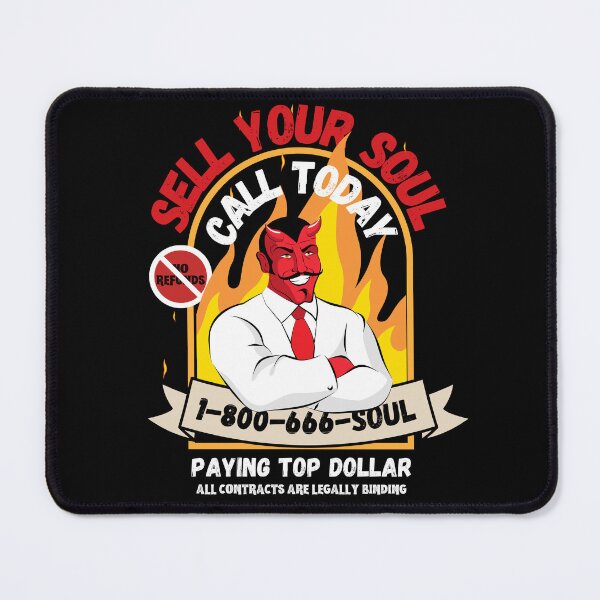 Item preview, Sell Your Soul! designed and sold by Novelty-Shirts.