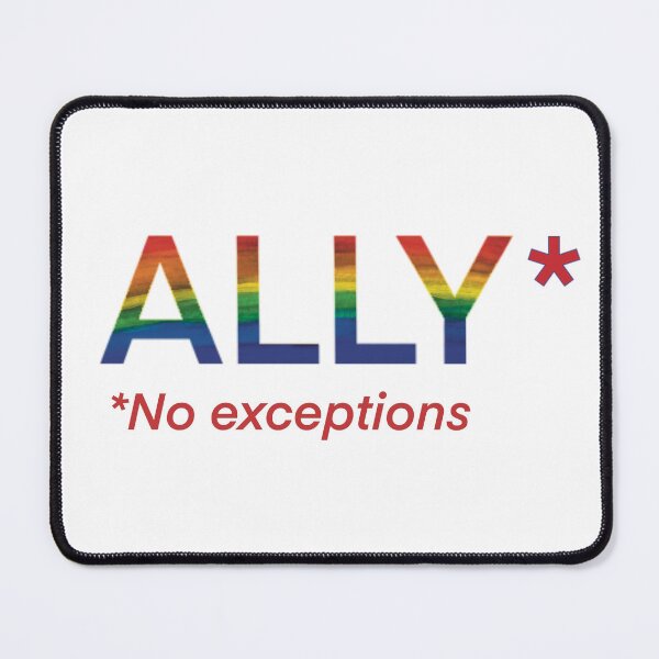 Item preview, ALLY* no exceptions  designed and sold by The99comics.