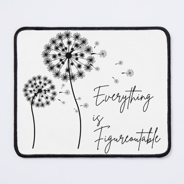 Item preview, everything is figureoutable designed and sold by IndegoCarlton.