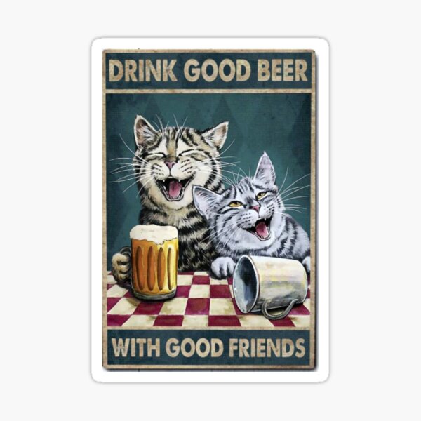 Item preview, Vintage drunk cat lover art drink good beer with good friend designed and sold by anotherkali.