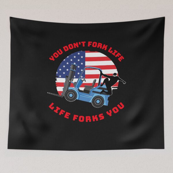 Item preview, Forklift Ninja, You Don't Fork Life, Life Forks You BR designed and sold by TeamsterLife.
