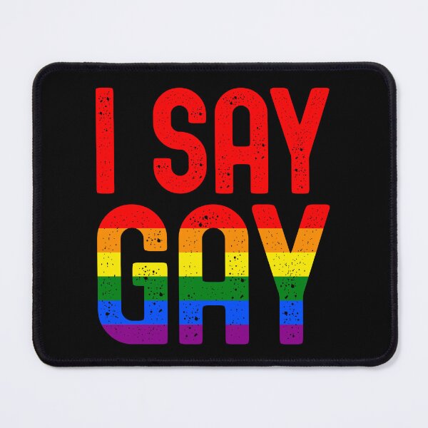 Item preview, I Say Gay - LGBTQ+ Flag - Trans Rights Movement designed and sold by GodsFlagFandom.