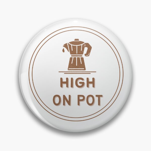 Item preview, High On Pot designed and sold by partleesunee.