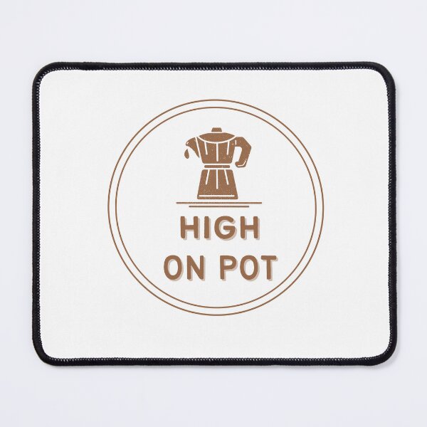 Item preview, High On Pot designed and sold by partleesunee.