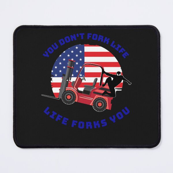 Item preview, Forklift Ninja, You Don't Fork Life, Life Forks You RB designed and sold by TeamsterLife.