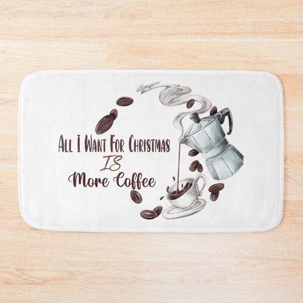 Item preview, all i want for christmas is more coffee designed and sold by Hatlof.