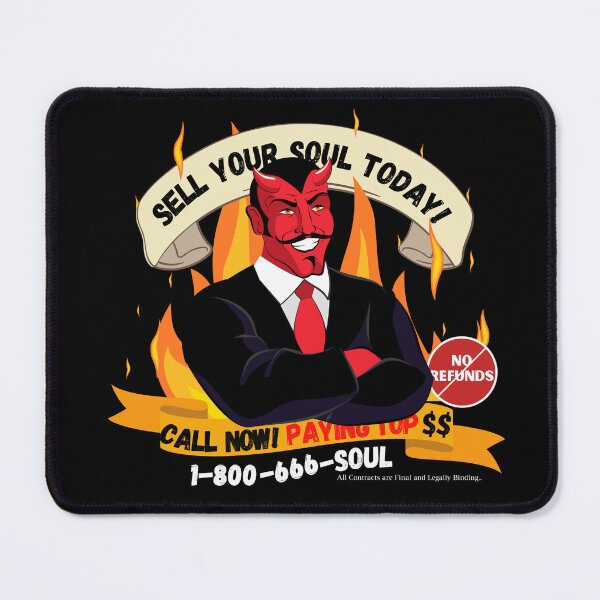 Item preview, Sell Your Soul Today! designed and sold by Novelty-Shirts.