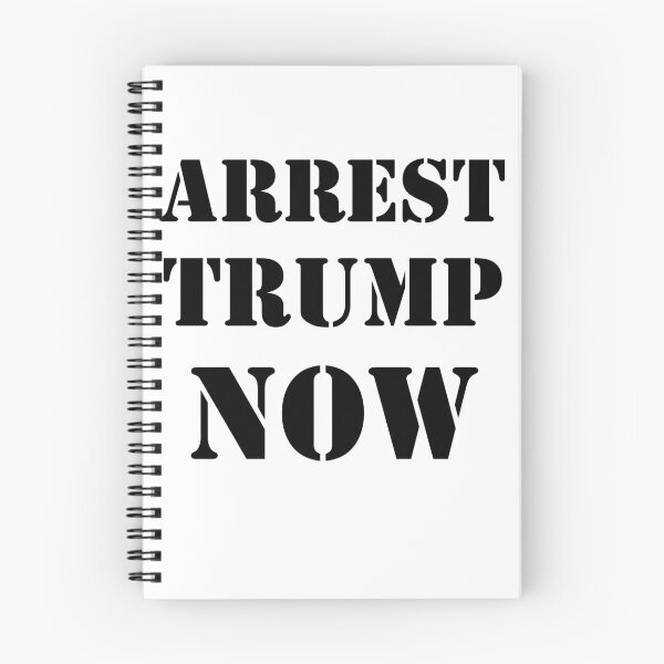 Item preview, Arrest Trump now  designed and sold by Rachel the Artist .