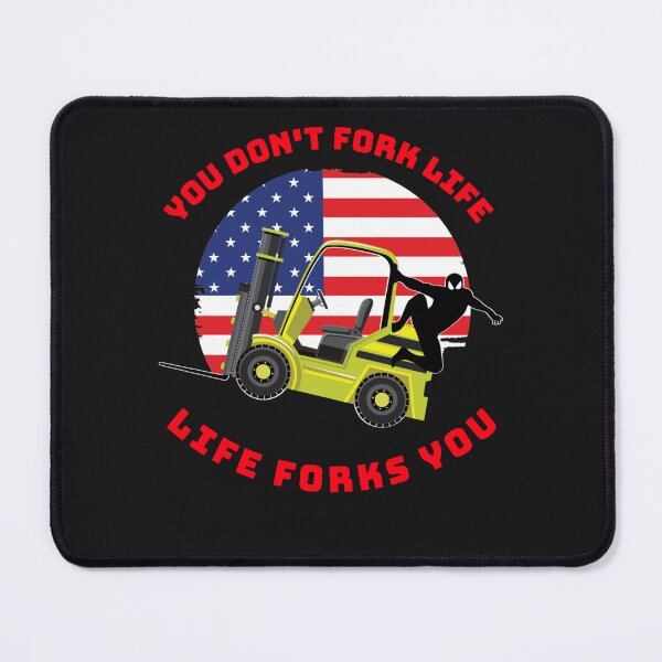 Item preview, Forklift Ninja, You Don't Fork Life, Life Forks You YR designed and sold by TeamsterLife.