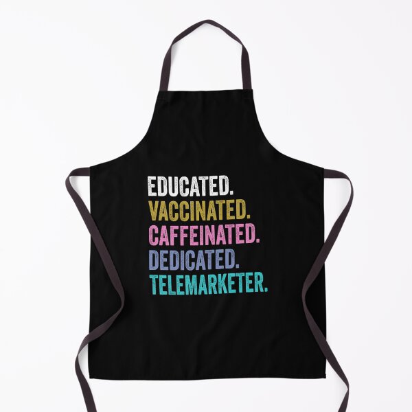Item preview, Telemarketer Vaccinated Caffeinated Dedicated, Telemarketer Fathers Day designed and sold by Dogs Geeky⭐⭐⭐⭐⭐.