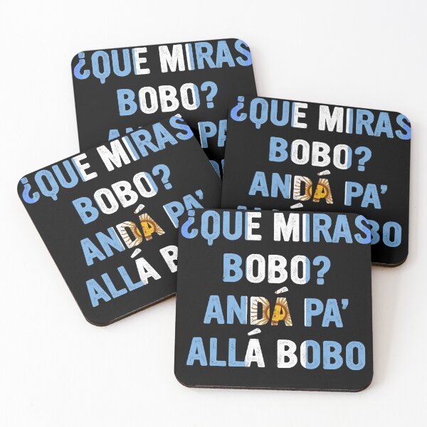 Item preview, qué mirás bobo, andá pa' allá funny speech  designed and sold by best-tshirtss.