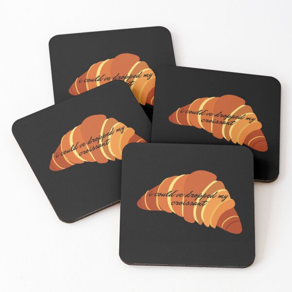 Item preview, Funny Stop I Could've Dropped My Croissant designed and sold by embaarc.