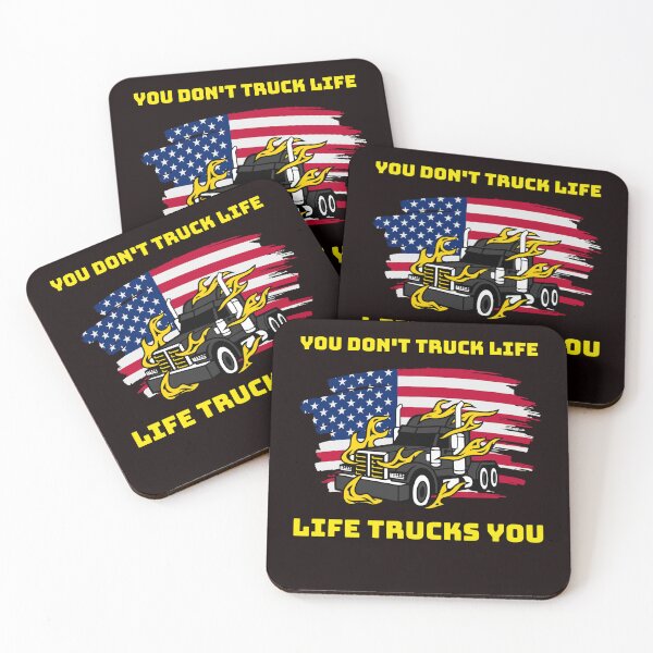 Item preview, American Trucker, You Don't Truck Life, Life Trucks You BlkY designed and sold by TeamsterLife.
