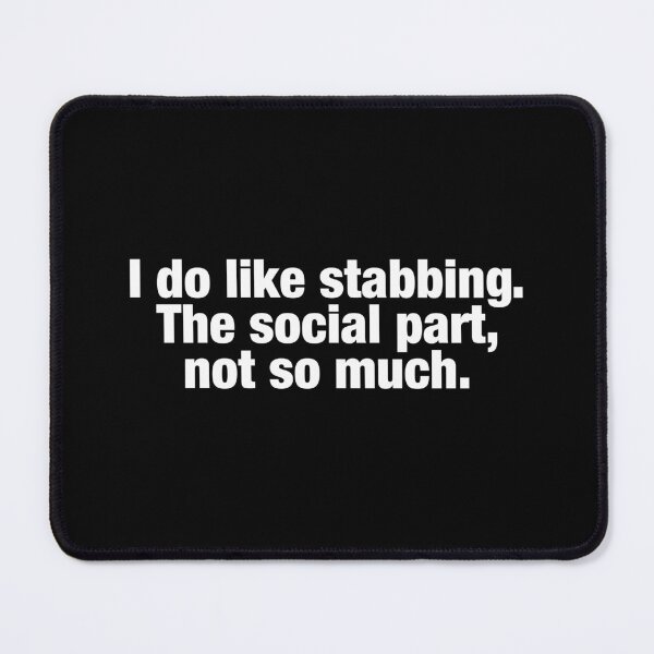 Item preview, Wednesday Addams Quote Social Stabbing designed and sold by FandomPlanet.