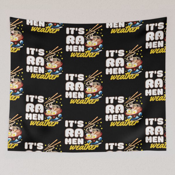 Item preview, It's Ramen Weather designed and sold by to-esu.