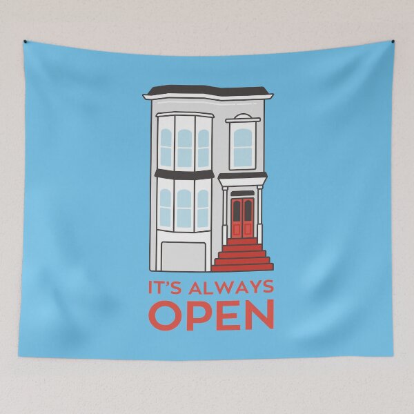 Item preview, Fuller House - It's Always Open! designed and sold by WhiteRabbitNZ.