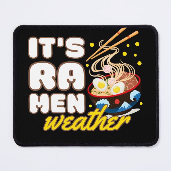 Item preview, It's Ramen Weather designed and sold by to-esu.