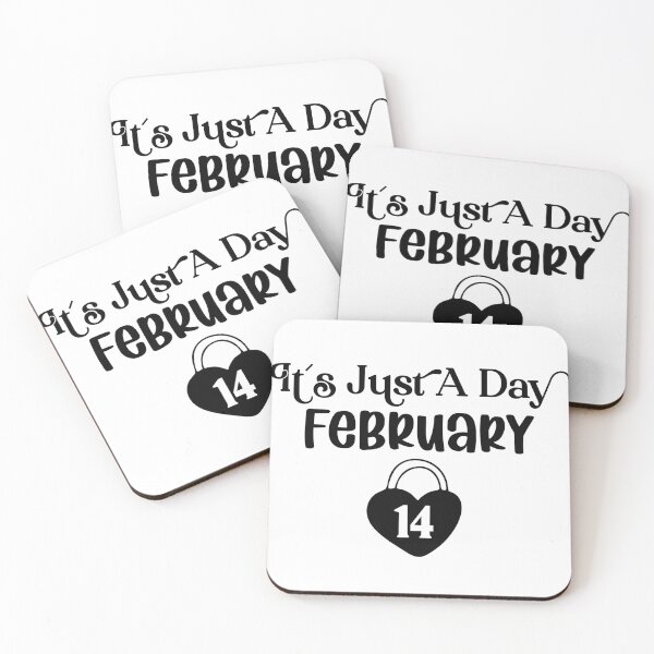 Item preview, It's Just a Day February 14 - Funny Valentines Day designed and sold by younghopes.