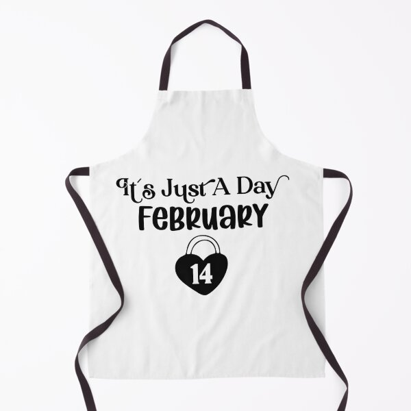 Item preview, It's Just a Day February 14 - Funny Valentines Day designed and sold by younghopes.