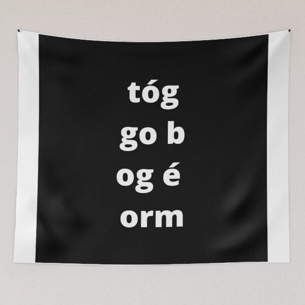 Item preview, tóg go bog é orm (take it easy on me)- Black designed and sold by fishpressink.