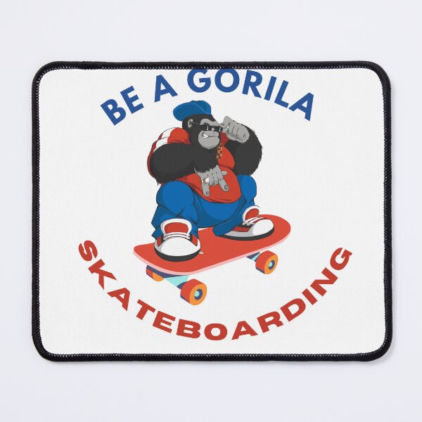 Item preview, BE A GORILA SKATEBOARDING designed and sold by ynsmahop.