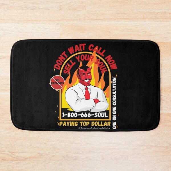 Item preview, Don't Wait Call Now, Sell Your Soul!  designed and sold by Novelty-Shirts.