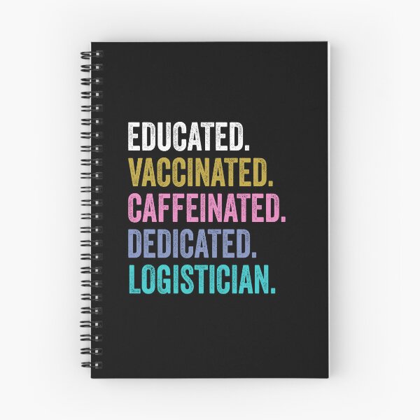 Item preview, Logistician Vaccinated Caffeinated Dedicated, Logistician Fathers Day designed and sold by Dogs Geeky⭐⭐⭐⭐⭐.