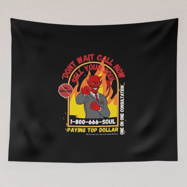 Item preview, Don't Wait Call Now, Sell Your Soul!  designed and sold by Novelty-Shirts.