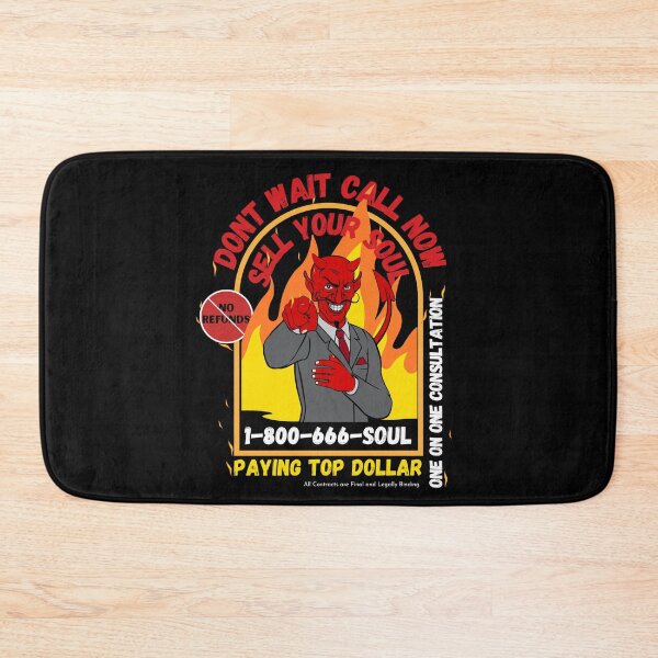 Item preview, Don't Wait Call Now, Sell Your Soul!  designed and sold by Novelty-Shirts.