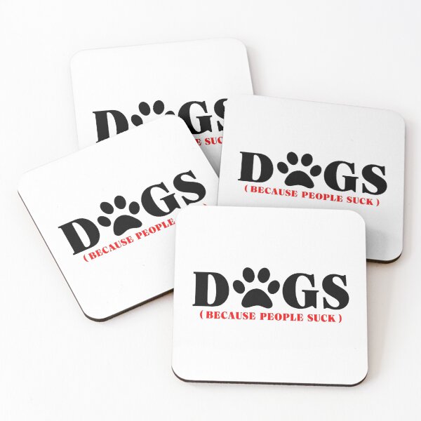 Item preview, DOGS PEOPLE SUCK designed and sold by JASCKSHIRTS.