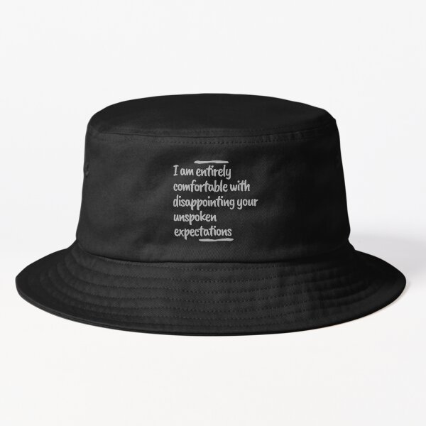 Vista previa del artículo con la obra «Me siento completamente cómodo con decepcionar sus expectativas tácitas.», diseñado y vendido por FunStuffILove.