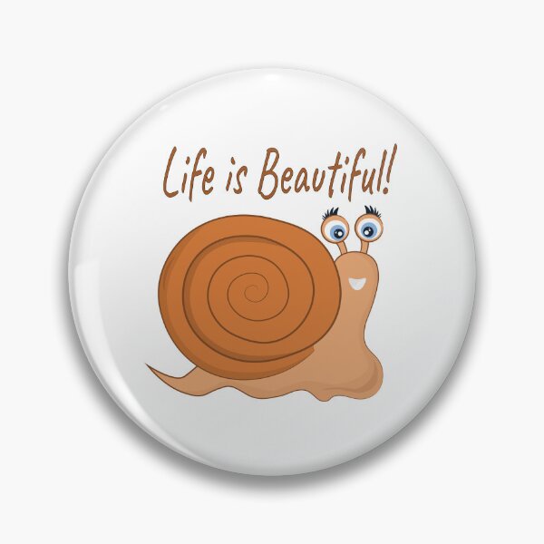 Item preview, drawing of a beautiful snail with the text Life is beautiful designed and sold by KaterynaKet.