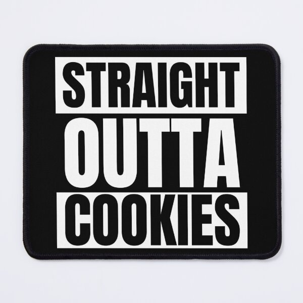 Item preview, Straight outta cookies designed and sold by FurioInc.