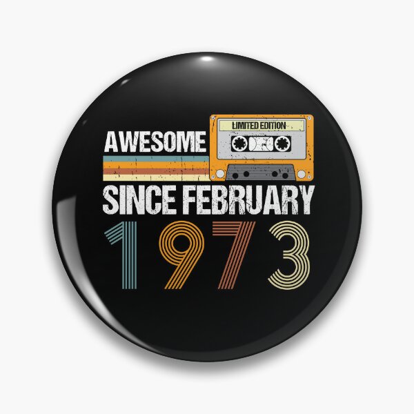 Item preview, Awesome Since February 1973 | 50th Birthday Gifts | 50 Years Old Gifts designed and sold by AMINE  ★★★★★.