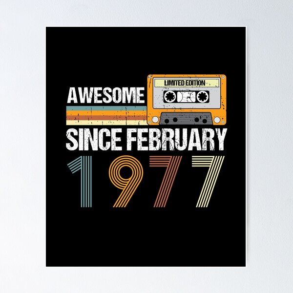 Item preview, Awesome Since February 1977 | 46th Birthday Gifts | 46 Years Old Gifts designed and sold by AMINE  ★★★★★.