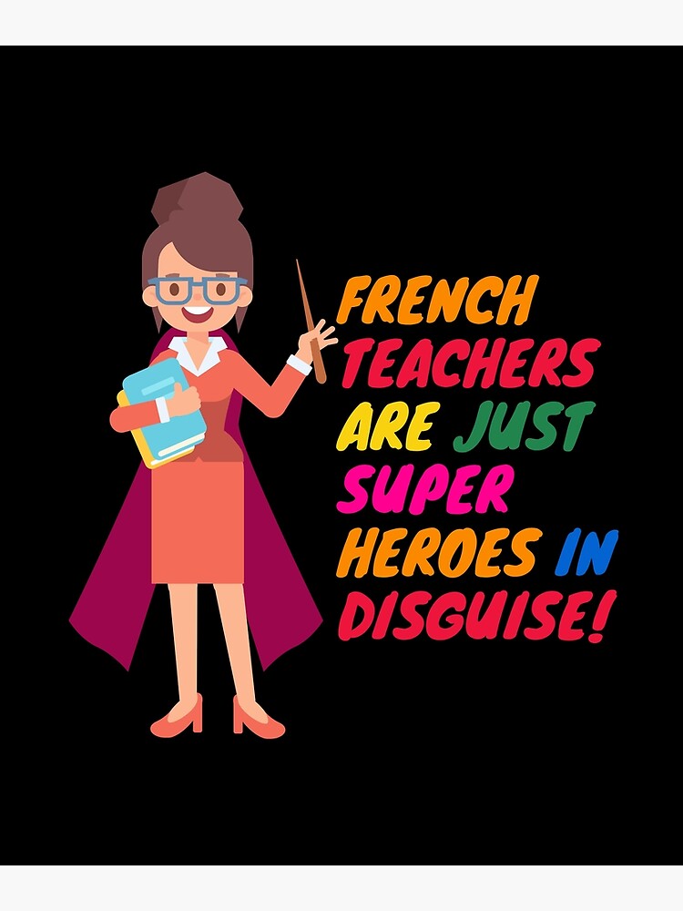 french-teacher-appreciation-gift-poster-for-sale-by-superteachers