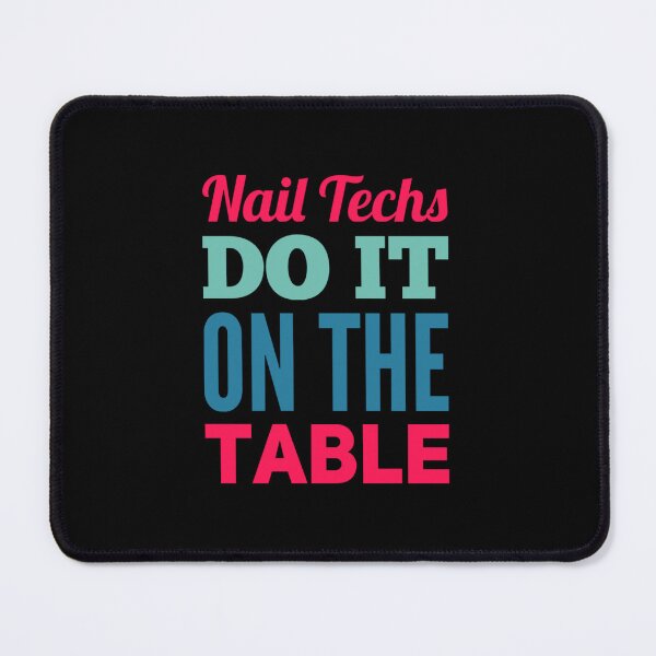 Item preview, Nail Techs do it on the table designed and sold by 306Biz.