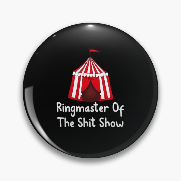 Item preview, Funny Ringmaster of The Shitshow Circus Staff Shit Show, Ringmaster of The Shitshow, Ringmaster of The Shit show, Ringmaster Costume designed and sold by RedArtsDesign.