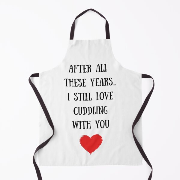 Item preview, After All These Years...I Still Love Cuddling With You designed and sold by TheFunDistrict.