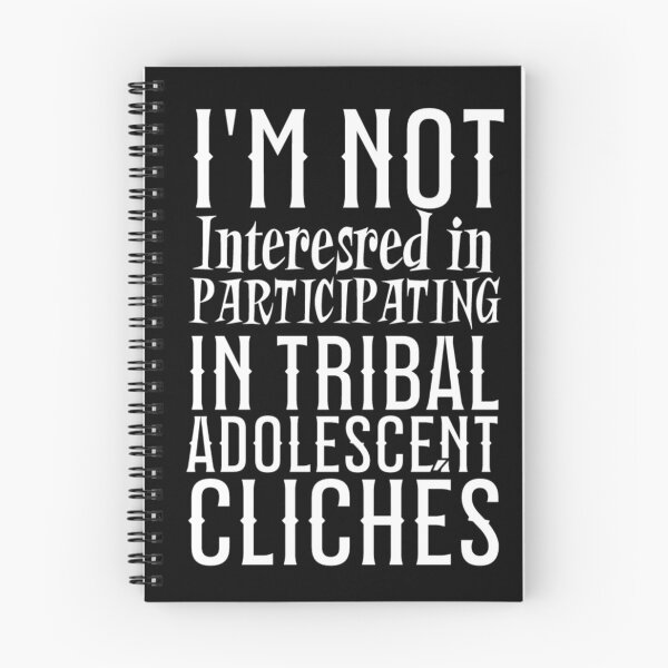 Item preview, Wednesday Addams Quotes - I'm Not Interested In Participating In Tribal Adolescent Clichés designed and sold by Printshac.