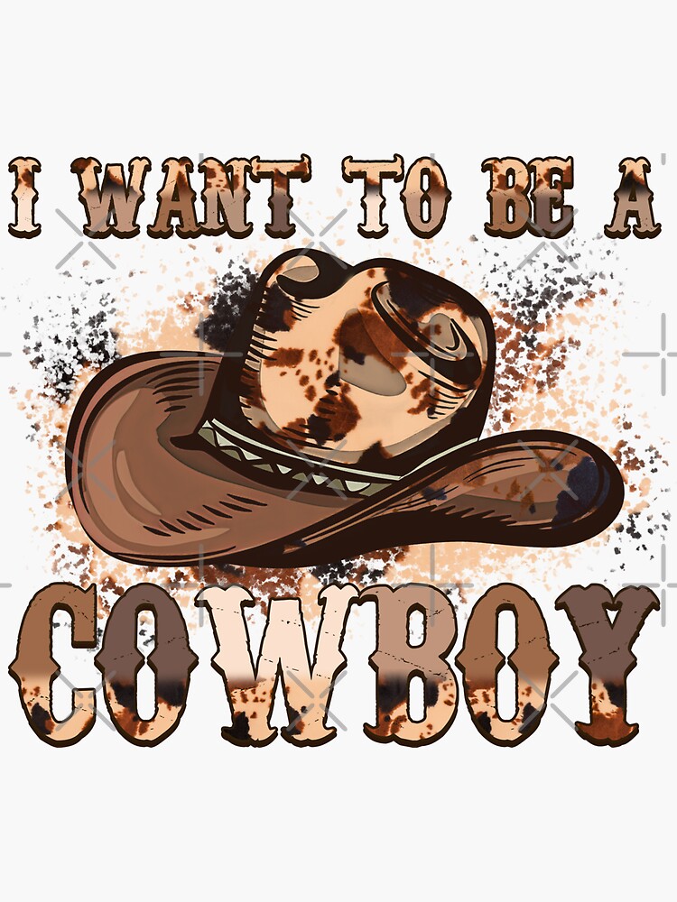 funny-cowboy-sayings-sticker-for-sale-by-toopnature-redbubble